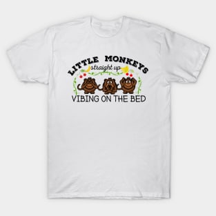 Little monkeys straight up vibing on the bed T-Shirt